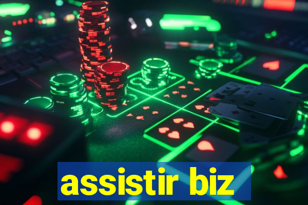 assistir biz